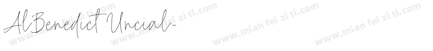 AlBenedict Uncial字体转换